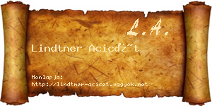 Lindtner Acicét névjegykártya